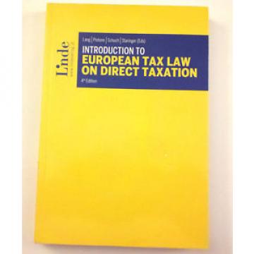 Linde 9783707330830 Intro to European Tax Law On Direct Taxation Lang Pistone