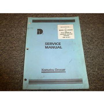 Komatsu Dresser TD9 Series B Crawler Tractor Chassis Shop Service Repair Manual