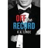 The Record: Off the Record 1 by K. A. Linde (2014, Paperback) AUTHOR AUTOGRAPHED #1 small image