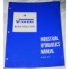 Vickers Industrial Hydraulics Manual 1962 paperback Detroit, Michigan