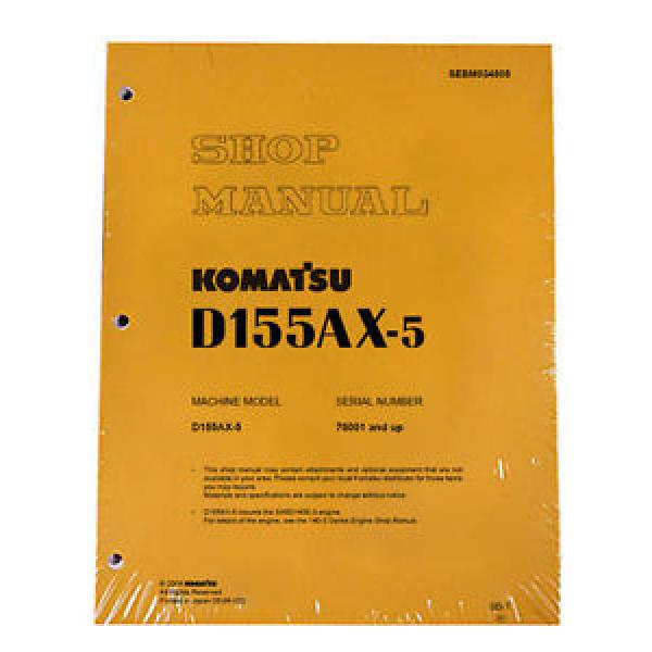 Komatsu D155AX-5 w/ 6D140E-3 Engine Service Repair Printed Manual #1 image