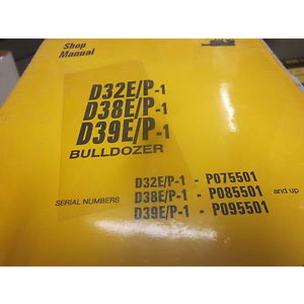 Komatsu D32E P-1 D38E P-1 D39E P-1 Bulldozer Repair Shop Manual #1 image