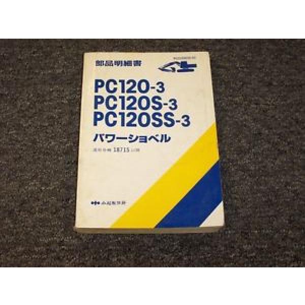 Komatsu PC120-3 PC120S-3 PC120SS-3 Hydraulic Excavator Parts Catalog Manual Book #1 image
