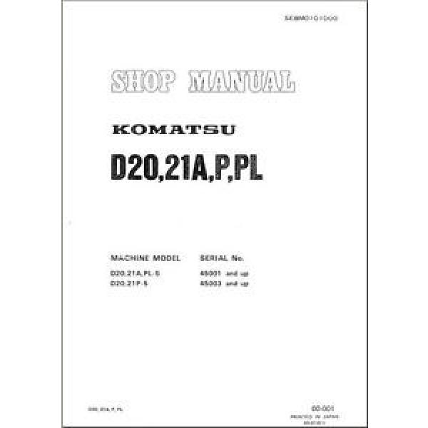 Komatsu Bulldozer D20A-5 D20 D21A P PL Service Repair  Shop Manual #1 image