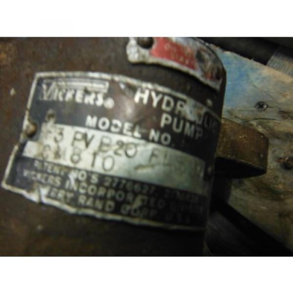 VICKERS HYDRAULIC PUMP PVB20 FLS10 CM810 ~ USED #2 image