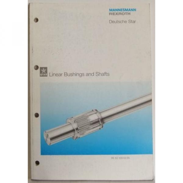 Mannesmann Rexroth Deutsche Star Linear Brushings shafts specs product manual #1 image