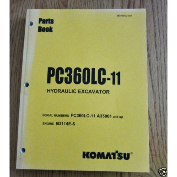 KOMATSU HYDRAULIC EXCAVATOR PC360LC-11 PARTS BOOK SER # A35001 AND UP #1 image