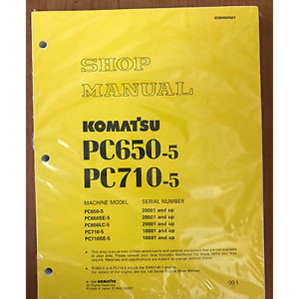 Komatsu Service PC650-5 PC710SE-5 PC650LC-5 PC710-5 PC650SE-5 Manual SHOP #1 image