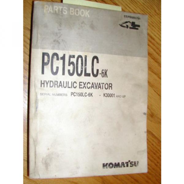 Komatsu PC150LC-6K PARTS MANUAL BOOK CATALOG HYD EXCAVATOR GUIDE BOOK EEPB005700 #1 image