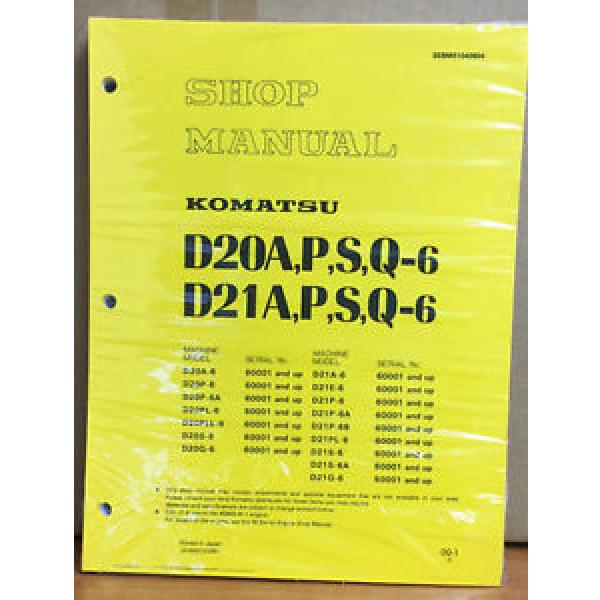 Komatsu D20A-6. D20P-6. D20S-6, D21A-6. D21P-6,  Bulldozer Shop Service Manual #1 image